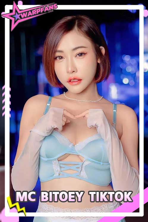 MC Bitoey Tiktok ดีเจสาวหุ่นเซี๊ยะน่าเจี๊ยะระดับพรีเมี่ยม
